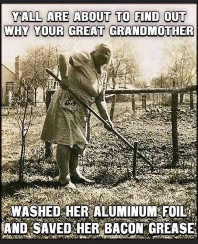 Grandma told you