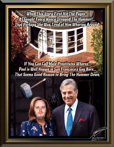 Paul Pelosi's Male Whore