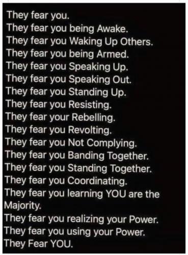 they fear you