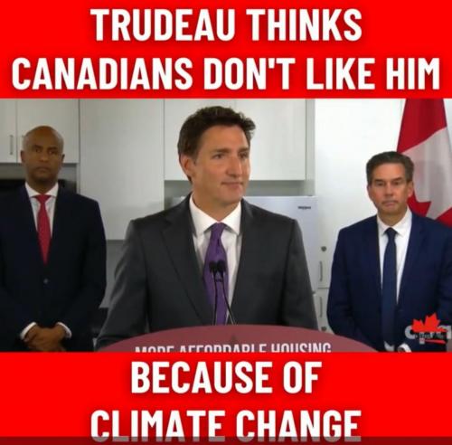 Justin Trudeau - Canadians don't like him