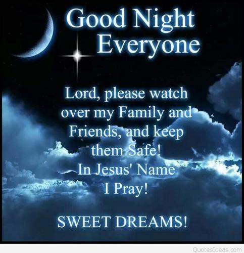 Good Night 49 - Lord, watch over my family and friends