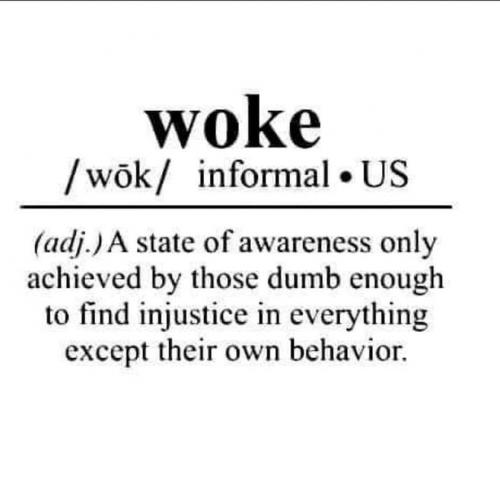 Woke