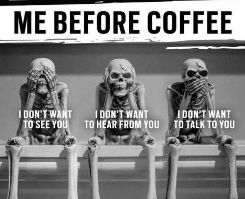 Before Coffee
