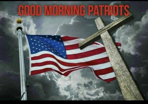 Flag & Cross - Good morning Patriots