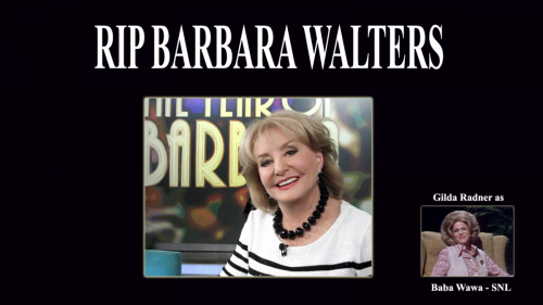 RIP Barbara Walters