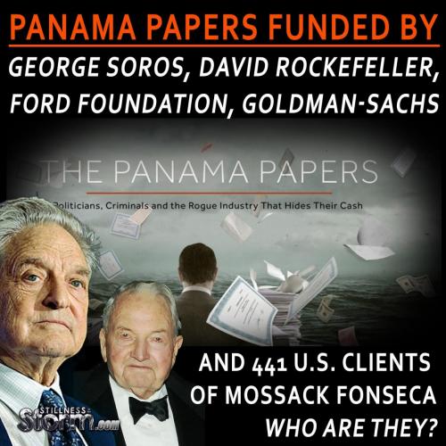 Panama Papers Funded by George Soros, David Rockefeller, Ford Foundation, Goldman-Sachs  and 441 U.S. Clients of Mossack Fonseca Who Are They