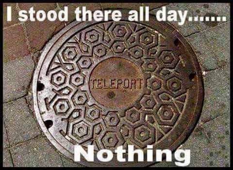 Teleport - Stood there all day