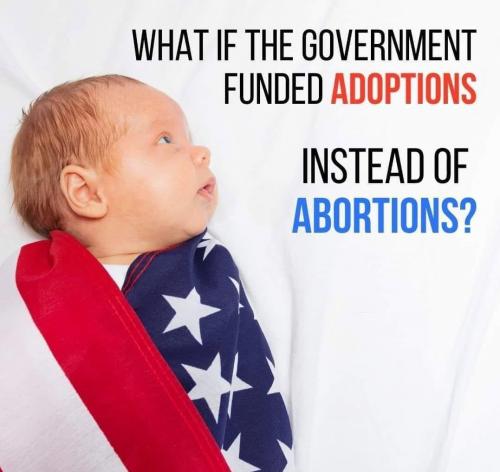 Adoptions - Instead of abortions