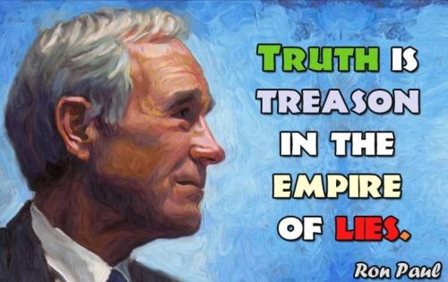 Ron Paul -- Truth Treason Empire of Lies