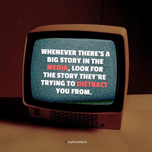 Mainstream Media -- Distraction from the REAL Story