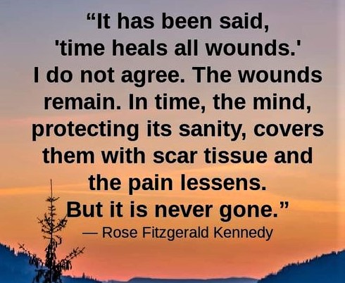 031723 - Time heals by Rose Kennedy