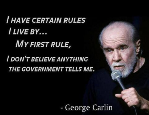 A George Carlin rules to live by