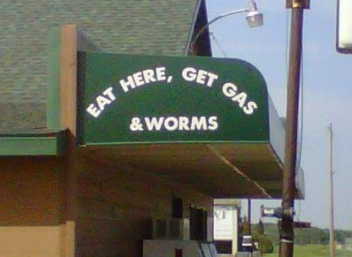 Sign, Restaurant -- Get Gas and Worms