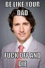 Justin Trudeau 83 - you are