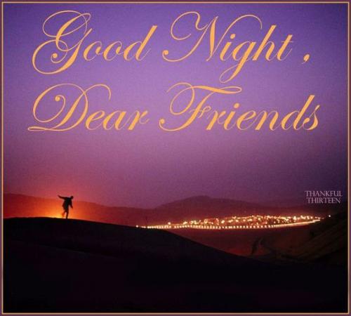 Good Night, Dear Friends!