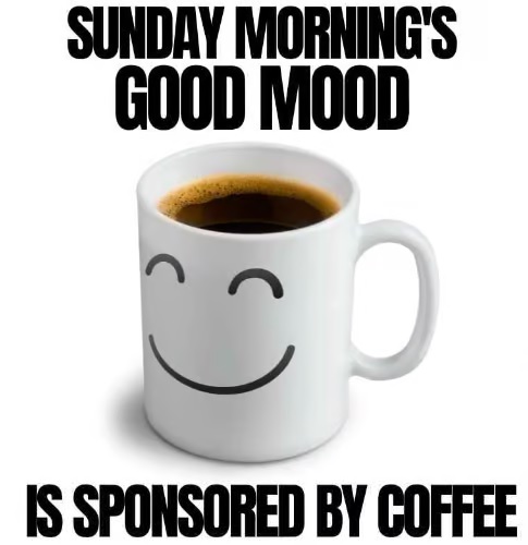 Sunday Morning's Good Mood