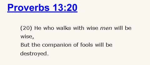 Proverbs 13:20