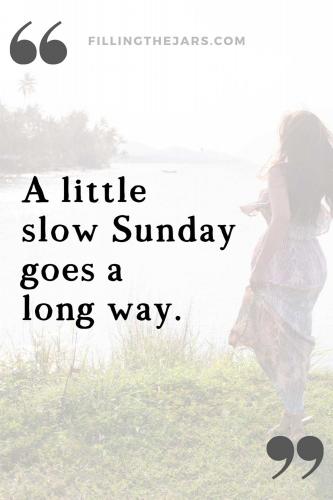 slow-Sunday-quote