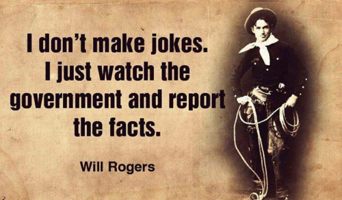 Will Rogers, Politicians, Government -- Just the Facts