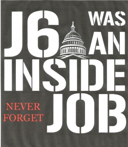 J6 - Was an inside job