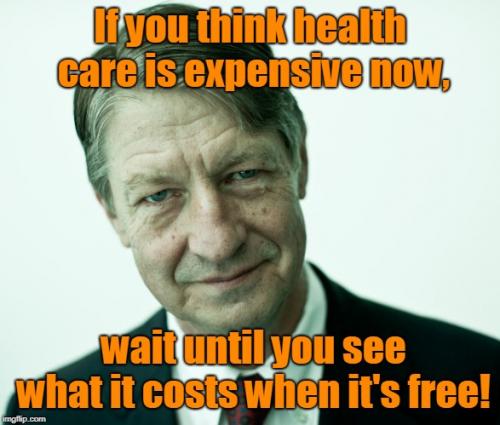 P. J. O'Rourke, Health Care -- Expensive Costs when FREE