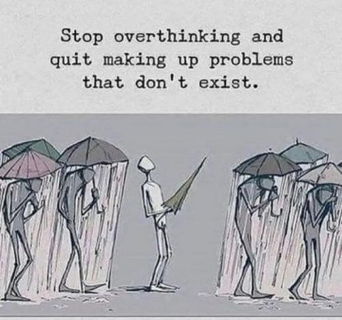 Stop Overthinking