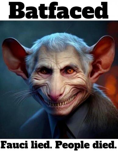 Batfaced Fauci lied people died 795px