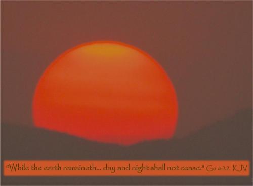 Day and Night shall not cease