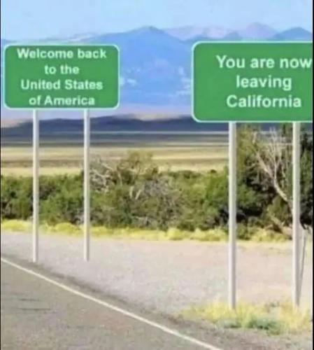 Illegal Immigration, California -- Leaving CA, Welcome to USA (2 signs)