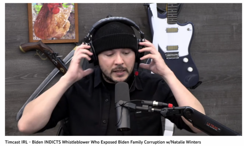Screenshot 2023-07-10 at 17-22-40 (30) Timcast IRL - Biden INDICTS Whistleblower Who Exposed Biden Family Corruption w_Natalie Winters - YouTube