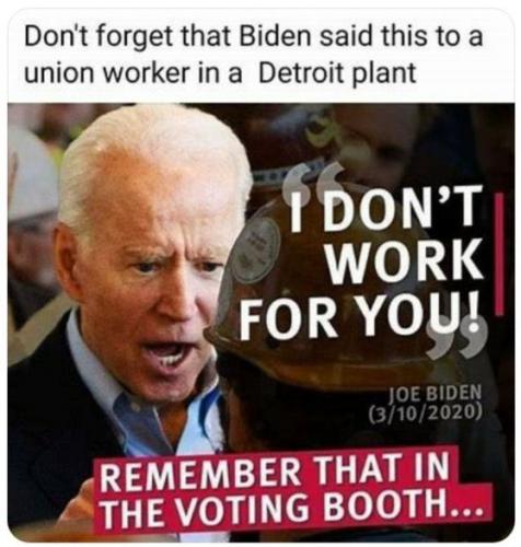 Biden - I Don't Work For You