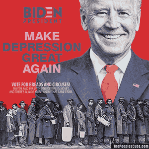 BIDEN, MADA -- Make America Depression Again