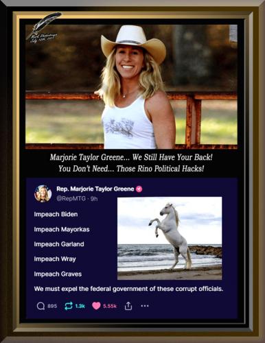 Marjorie Taylor Greene.~ We Still Have Your Back~