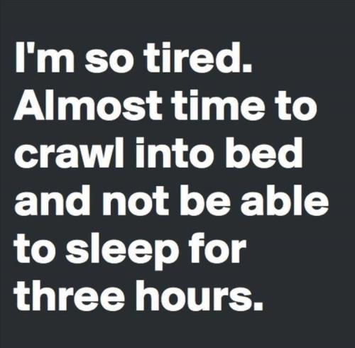 I'm so Tired
