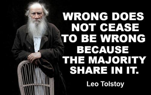 Wrong does not cease to be wrong