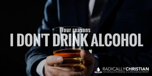 4 reasons I don't drink alcohol