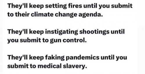 They'll keep setting fires until you submit