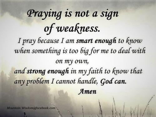 081923 - Prayer not weakness