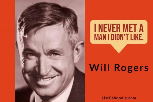 Will Rogers -- Likes Everybody!