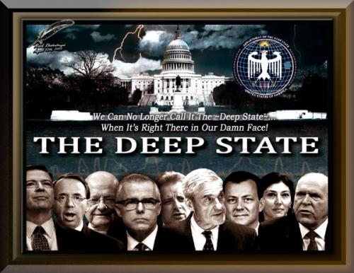 Deep State in Your Face