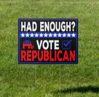 had_enough_vote_republican_2022_midterm_election_sign-rd4766c99cb824f32a40b363682e2c591_tyqv5_200