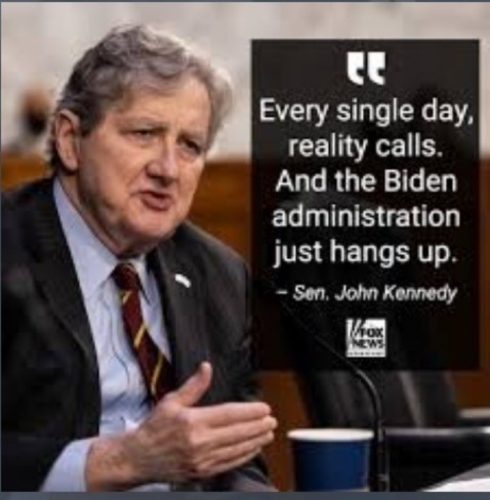 John Kennedy -- Reality Calls, Biden hangs up