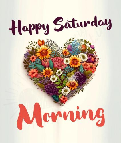happy_saturday_morning_flowers_heart