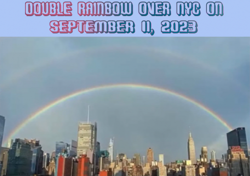 Double Rainbow Over NYC Sept 11 2023