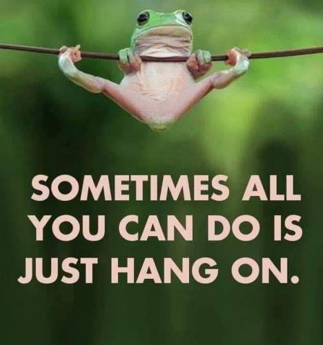 Hang on - Sometimes that's all you can do