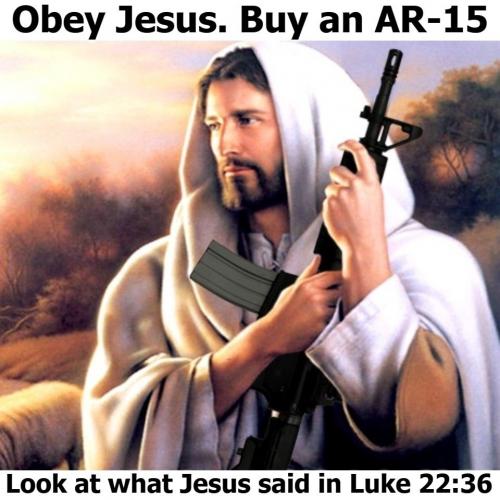 Obey Jesus buy an AR15.960px