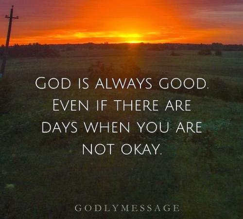 101723 - God is alway good!