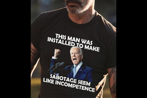 Sabotage is Biden
