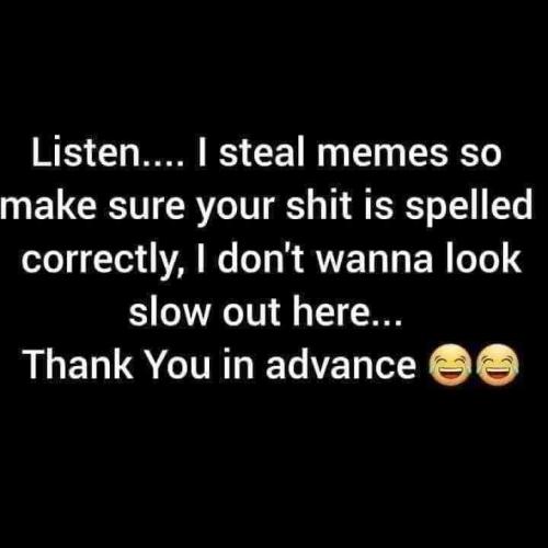 I steal memes