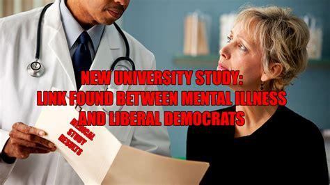 liberalism is a mental disorder